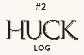 #2 HUCK LOG
